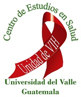 Centro de Estudios en Salud - Unidad de VIH, Universidad del Valle de Guatemala